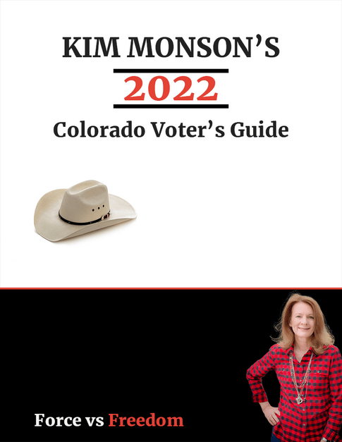 Download Kim Monson's 2022 Colorado 2022 Voter's Guide