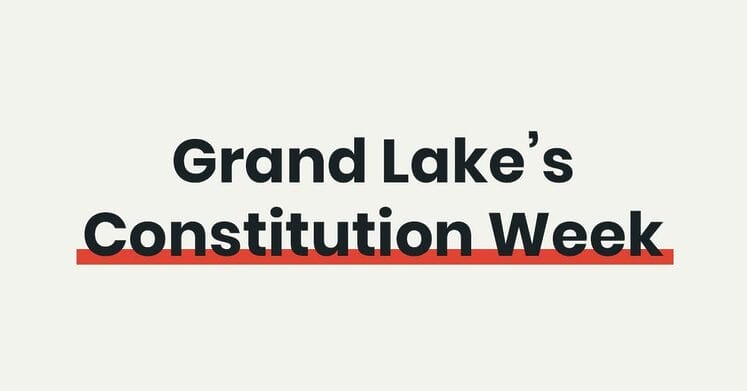 Grand Lake's Constituion Week