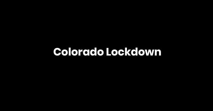 colorado lockdown