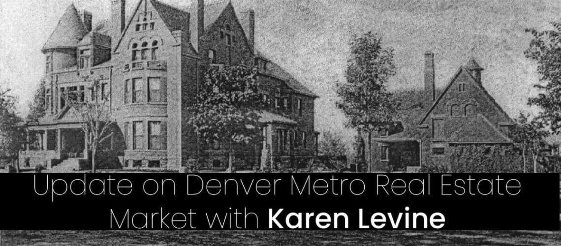 denver real estate with karen Levine americhicks