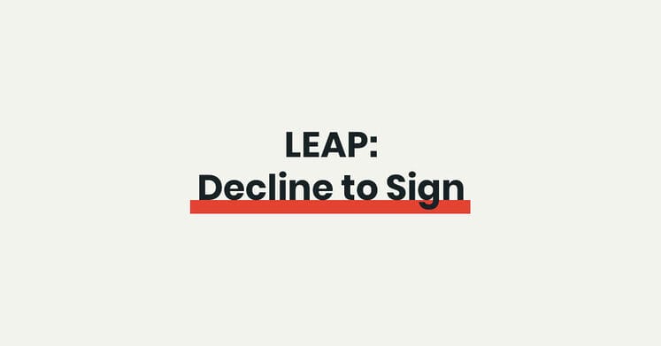 leap decline to sign